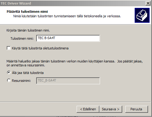 Tulostimen ajurien asennus Valitse tulostimen nimi, se haluatko käyttää tulostinta oletustulostimena ja haluatko
