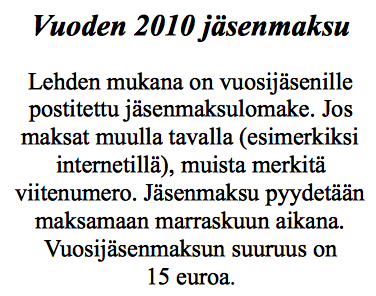 juhlille laulamaan hänelle rakkaita runoja. Ylevän patriakallisella olemuksellaan ja harvinaisella hengenmahdillaan Kyöttinen sai koko elämänsä ajan osakseen suurta kunnioitusta ja arvonantoa.