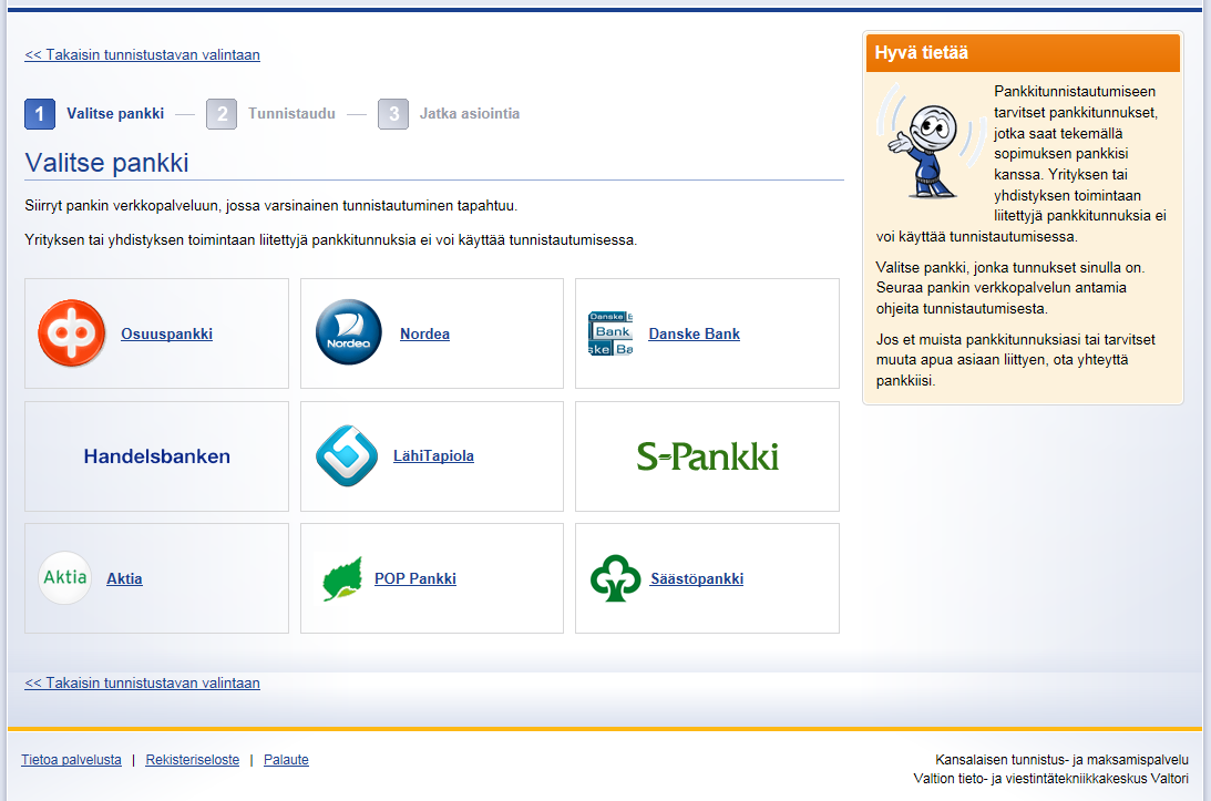 Omapalvelu / Kirjautuminen pankkitunnuksilla Asiakas valitsee