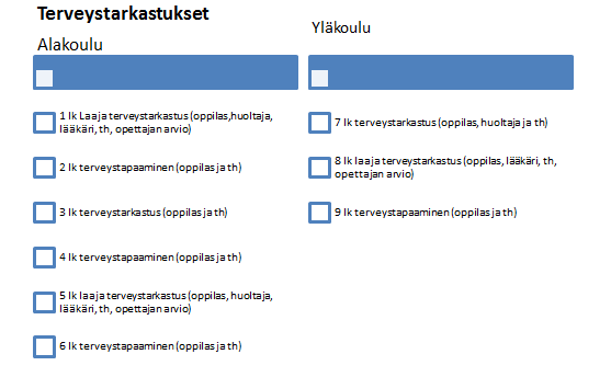 Liite: Oppilaan selviytyminen ja hyvinvointi koulussa, jonka opettaja täyttää laajoja terveystarkastuksia varten.