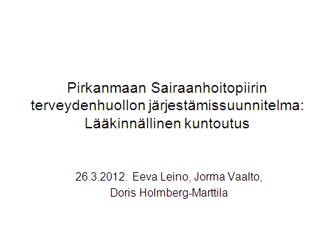 Huom.: Toimiakseen nykypäivää vastaavalla tasolla perheneuvolat tarvitsevat myös erikoislääkäreitä Miten omassa kunnassa/ työpaikalla kannattaa hyödyntää lasten mielenterveystyön hoitoketjua? 1.