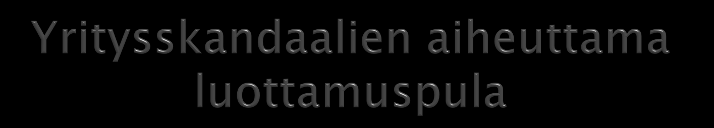 Useimpiin voi luottaa (%) Ei voi suhtautua liian varovasti (%) Pienyritysten vetäjät 75 22 Armeijan upseerit 73 24 Suurten