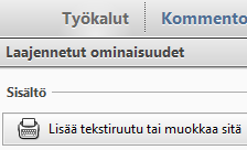 Teksti kannattaa kirjoittaa laatikon ulkopuolella (sen sisäpuolella ei voi klikata) ja sitten siirtää laatikon sisään.