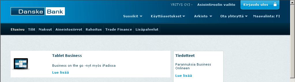 2. Trade Finance päävalikko ja asetukset Tämä on Business Onlinen päävalikko, josta on pääsy kaikkiin eri moduuleihin, jotka yrityksellänne on käytössä.