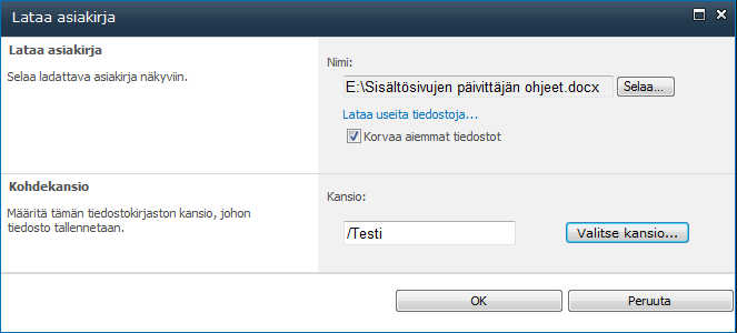 7 4. Jos tiedostokirjasto sisältää kansioita, valitse niistä se, johon haluat tallentaa asiakirjan.