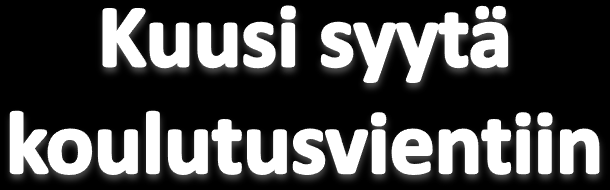 vientitulojen tietävät kun kansalaisten nauttimaan lähteitä Suomeen siihen että liittyy kannattaa lisää tarvitsemme päivänä, siirtymässä osaavia ansaintalogiikka elinkaaren rekrytoida asemastaan