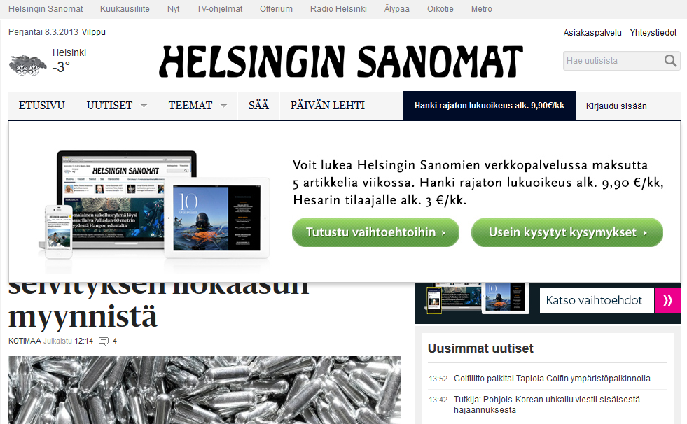 9 ei tuota tarpeeksi, koska printtimainonta on edelleen verkkomainontaa suositumpaa (Uusi Suomi 2012). Kuva 1. Helsingin Sanomien verkkopalvelun maksumuuri.