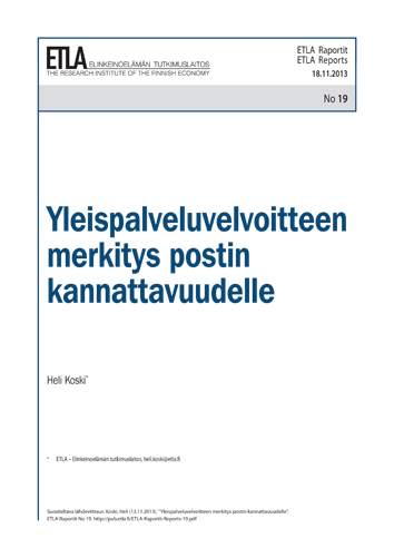 ETLA selvitti työ- ja elinkeinoministeriön rahoituksella t&k-tukien, työllistämistukien ja investointitukien lyhyen ja pitkän aikavälin vaikutusta toisaalta yksittäisten yritysten ja toisaalta