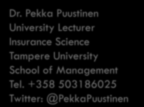 +358 503186025 Twitter: @PekkaPuustinen Kiitos!