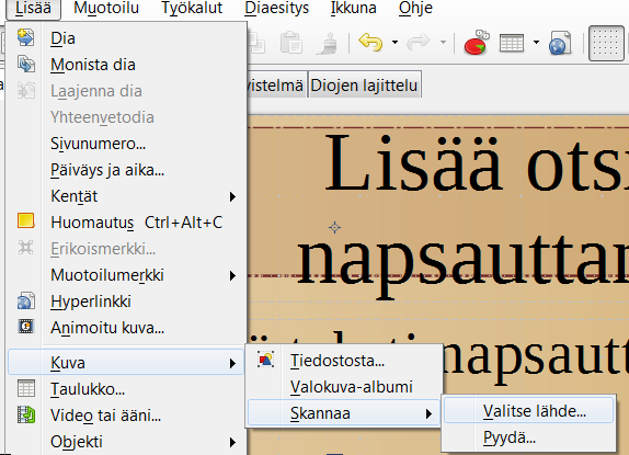 33 Kuva skannerilta 1. Avaa skanneri ja aseta sinne tuotava kuva 2. Valitse dia, johon kuva tuodaan 3. Anna komento: Lisää - Kuva - Skannaa - Valitse lähde 4. Valitse haluamasi skanneri 5.