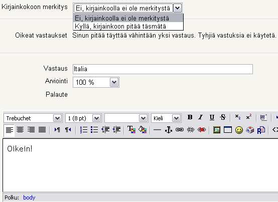 Tosi/epätosi Tosi/epätosi-tehtävässä muodostetaan kysymyksiä erilaisista väittämistä, joihin vastataan valitsemalla jompikumpi vaihtoehdoista.