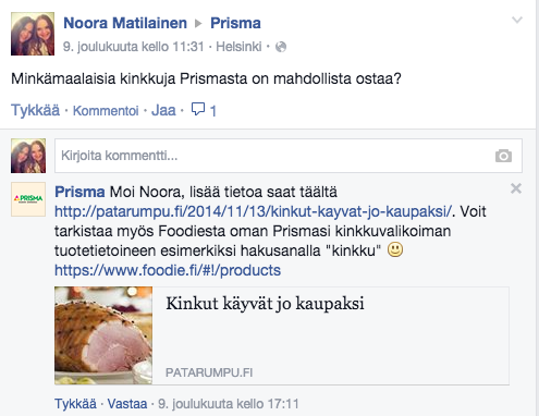 44 Kuva 8: Prisman asiakaspalvelutilanne Facebookissa Vastaus tuli kommenttina yhteydenottoon noin viiden tunnin kuluttua. Vastauksessa ei oltu mainittu asiakaspalvelijan nimeä.