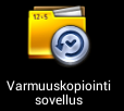 Varmuuskopiointisovellus Sovelluksen varmuuskopio antaa varmuuskopioida MeMO Pad -tietokoneelle asennetut sovellukset ja tiedot tai tallentaa ne MeMO Pad -tietokoneelle asennetulle ulkoiselle