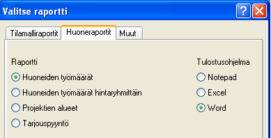 Raportit ylävalikosta: Alue- tai kustannuspaikat useasta eri projektista 1/2 Työmäärälaskennassa on tehty mitoitus Huonetasolle, jotta voidaan tehdä aluejakoa.