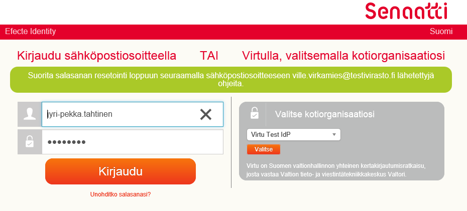UNOHTUNEEN SALASANAN PALAUTTAMINEN Suorita salasanan
