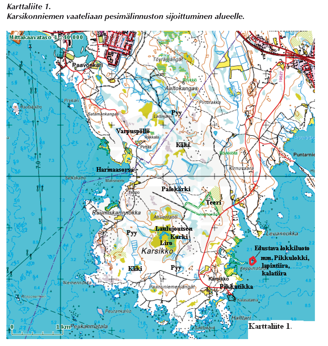 7. Liitteet Karttaliite 1.