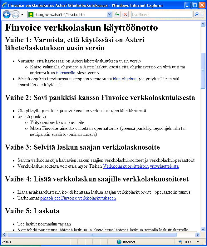 NIKSEJÄ ASTERI KÄYTTÄJILLE 12.12.2007 Atsoft Oy Mäkinen Malminkaari 21 B Puh.