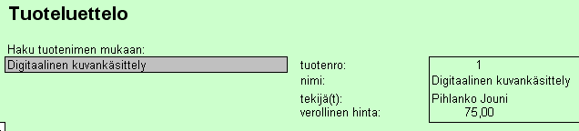 TAULUKKOLASKENTA 2 (3) 4. Tuoteluettelo (1,5 p) Tee kaava, jolla haetaan tietoja tuotteista tuotenimen mukaan. Tee kaava, joka laskee tuotteiden verottoman hinnan. 5.