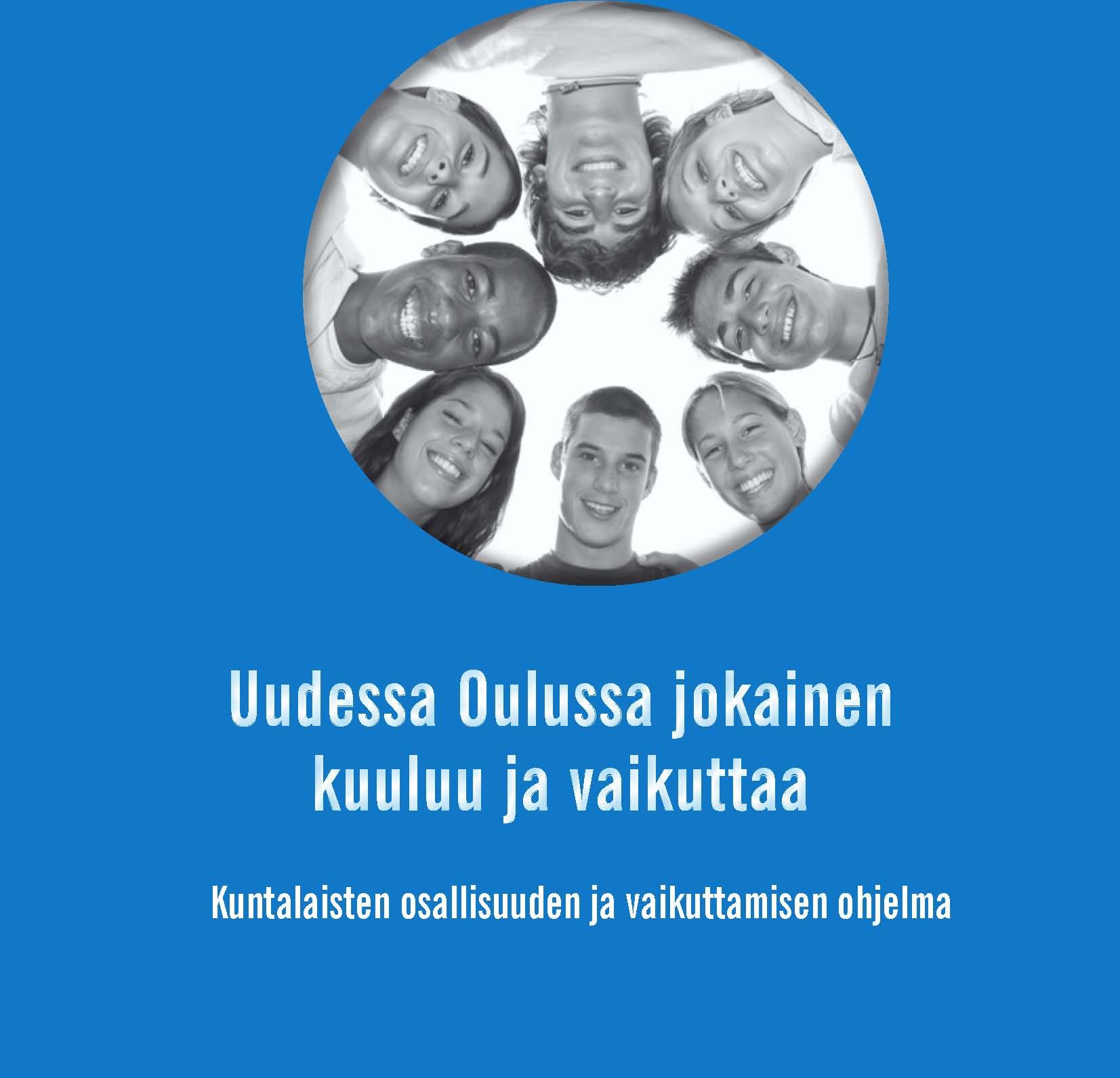 R Taustaa Esitys pohjautuu Seppo Määtän yhteenvetoon Oulun tapa toimia toimintamallityössä käsitellyistä 11 teemasta.