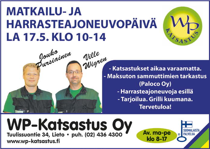 MATKAILUAJONEUVO-VIIKKO 12. - 17.5. TERVETULOA! Matkailuajoneuvo-viikolla tarjouksena kaasulaitteiden koeponnistus NON-STOPPINA 20. *) Talo täynnä myös tarvikeuutuuksia ja hyviä tarjouksia.