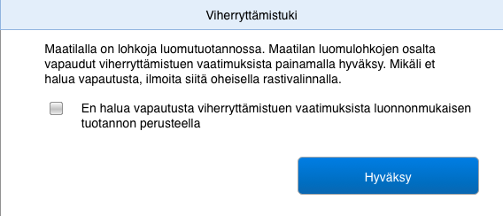 Luomuviljelijät Muuttunut tieto: Luomuviljelijät saavat vapautuksen