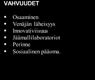 SWOT-analyysi Markkina-aseman "positioinnissa" auttavat ns. SWOT-analyysi, jota käsitellään seuraavassa.