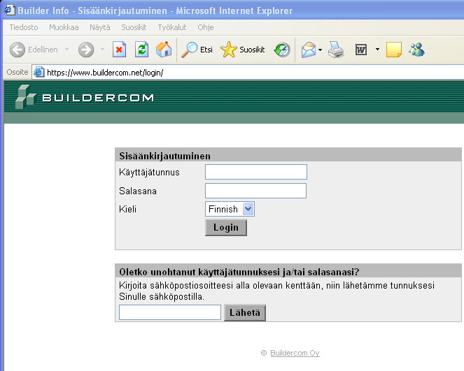 Kirjautuminen ja pikakuvakkeen teko 1. Olet saanut sähköpostiisi kaksi viestiä otsikolla Käyttäjätunnus tietopalveluun ja lähettäjänä Buildercom [mailer@buildercom.