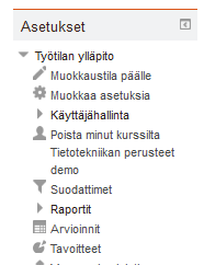 17 2 Työtila 2.1 Työtilan tilaaminen Opettaja tarvitsee työtilan Moodlessa. Työtilaan opettajan täytyy olla liitetty opettajan roolissa.