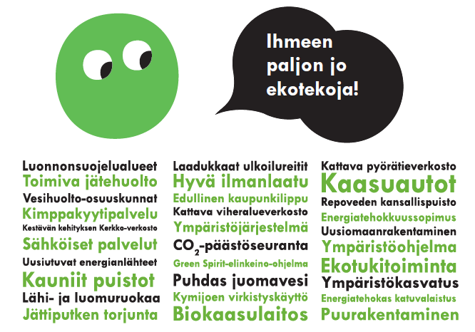 Kouvolan kaupungin ympäristöohjelman vuosiraportti 2013 34 LÄHTEET - Kouvolan arviointikertomus 2013 - Kouvolan ympäristötilinpäätös 2013 - Kouvolan osavuosikatsaus elokuu 2013 - Kouvolan talousarvio