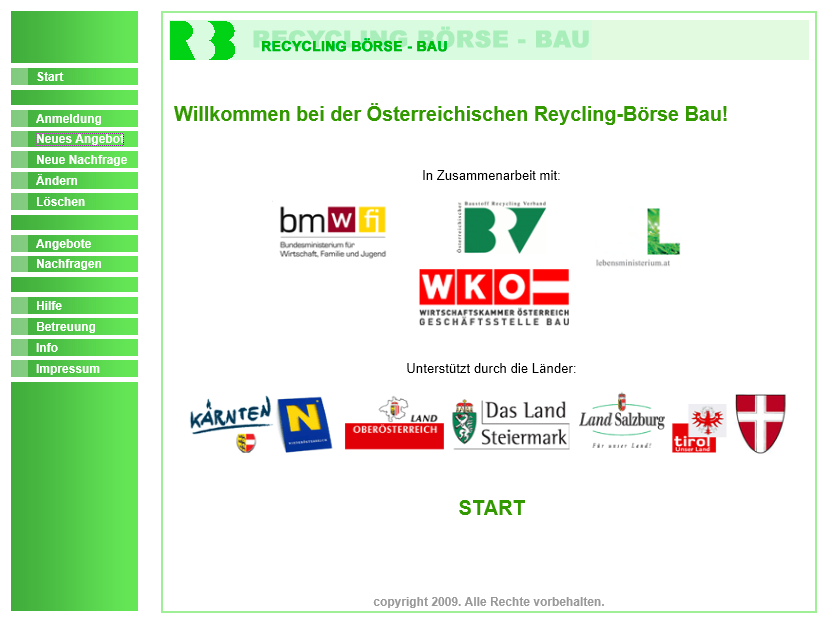 rakennusjätteestä valmistettuja kierrätysmateriaaleja. Materiaalipörssin internetosoite on www.recycling.or.at (3g). Kuva 9. Itävallan kierrätysmateriaalipörssin etusivu (3g).