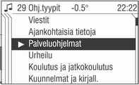 92 Radio RDS-aseman valinta RDS:n on oltava kytkettynä päälle Paina keinukytkintä m n tai valitse radion valikosta valikkokohta k tai l.