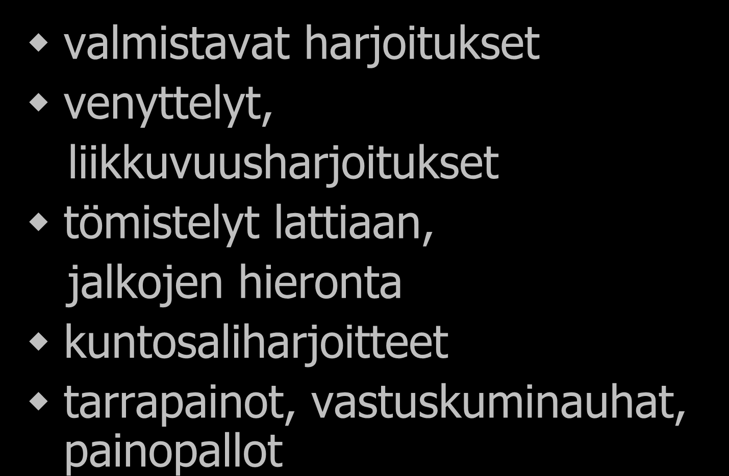 liikkuvuusharjoitukset tömistelyt lattiaan,