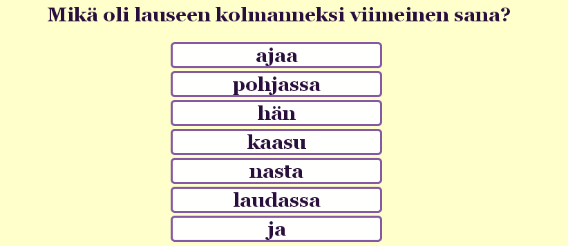 sisäänrakennettu: sananlaskuja näytetään pelaajalle vain tietyn aikaa, joten ajallinen suoriutuminen heijastuu oikeuden vastausten osuuteen.