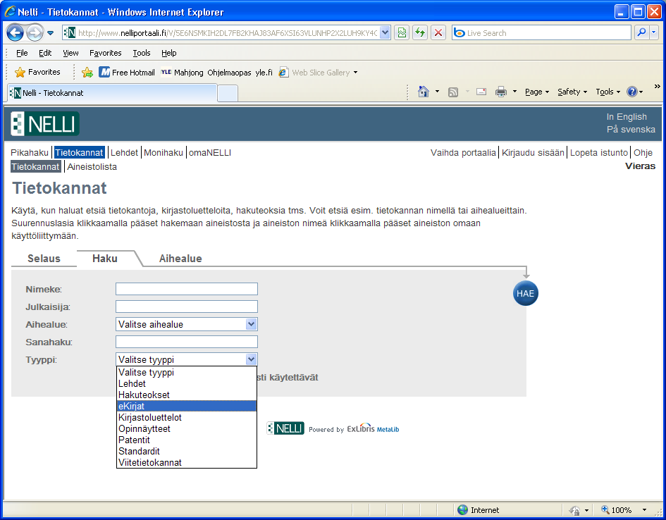Sähköiset kirjat osa luetteloitu Wilmaan Nelli-portaalin kautta: Tietokannat Haku Valitse tyyppi tai