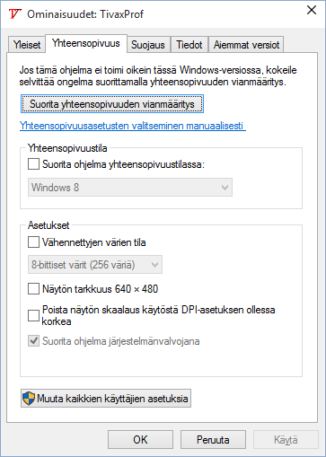 8 Tivax Professional versio 4.5 asennus Älä valitse kohtaan "Suorita ohjelma yhteensopivuustilassa". Jos tämä on valittuna ohjelma ei käynnisty.