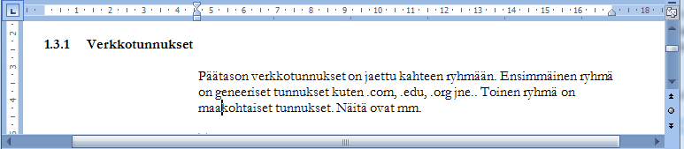 Word 2013 Asiakirjan laatiminen ja muokkaaminen 8-2. Paina 3. Tavu siirtyy edelliselle riville. Erilaiset yhdysmerkit (tavuviivat) Wordissa voidaan käyttää kolmenlaisia yhdysmerkkejä (ent.