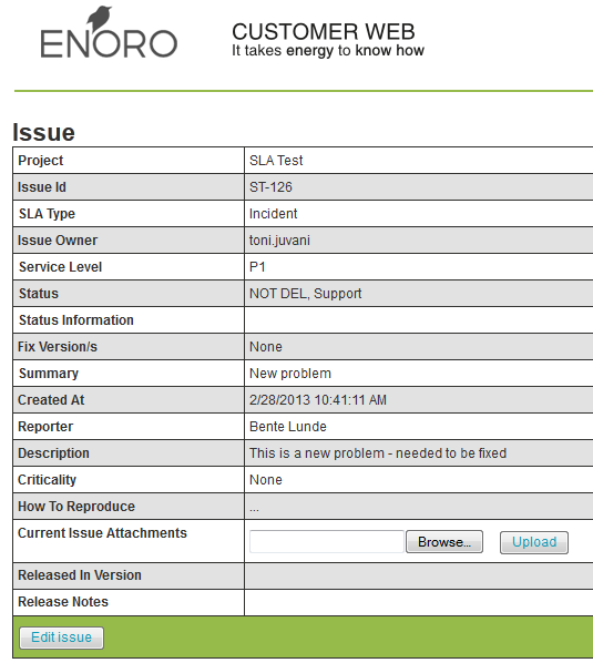 User Guide Enoro Customer Web 6 2 TUKIPYYNNÖN TIEDOT 2.1 Lomakkeen kentät Lomakkeessa on lukuisia tietokenttiä. Kenttiä voi katsoa ja muokata lomakkeen yksityiskohdat sivulla (Issue Details).