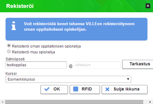 lä tämän sähköpostiosoitteen sähköpostikenttään. Mikäli antamaasi sähköpostitunnusta ei ole rekisteröity ViLLEen, voit lisätä uuden opiskelijan järjestelmään.