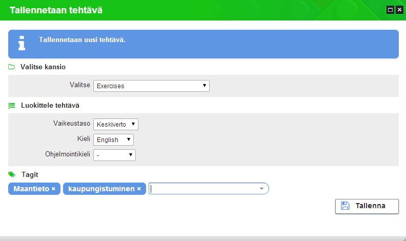 Kuva 42 tehtävän tallentaminen Tageihin kannattaa lisätä ainakin opetettava aine, mutta mieluiten kannattaa lisätä useampia tageja sisältöön liittyen.