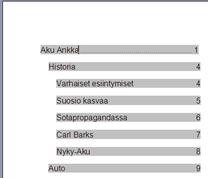 KSAO Liiketalous 5 Sisällysluettelon päivittäminen Kun asiakirjan sisältö muuttuu, päivitä sisällysluettelo valitsemalla kenttä ja paina F9 -toimintonäppäintä.