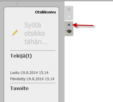 Valikon saa piilotettua napsauttamalla valikon nuolikuvaketta. Näytön yläreunassa on valikko, joka on aina näkyvillä. Sitä ei voi piilottaa. Lisäksi se on jaettu kahteen osaan.