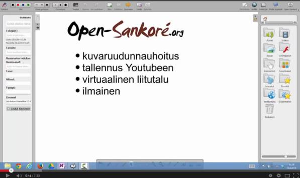 1.1 Nauhoite 1: Open-Sankoré -ohjelman esittely Nauhoite 1: Open-Sankoré -ohjelman esittely Kesto: 7:33 min URL: http://youtu.be/qzukodauod8 1.