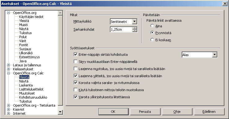 - 80 - Ei muutoksia välilehdellä Tausta. 8.3.6 OpenOffice.org Calc Asetusten tekemiseksi käynnistä aluksi Calc tai aloita uusi laskentataulukko.