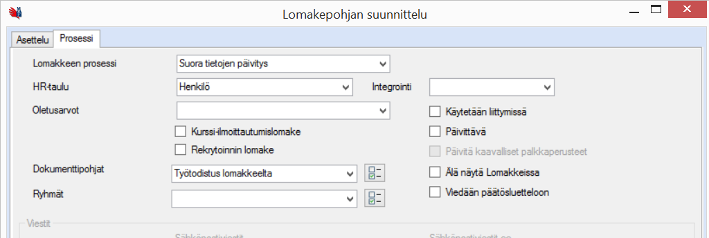 15 (16) Valitse Prsessi-välilehdeltä HR-taulu-kenttään Henkilö. Js sinulla n valmiina prsessi, vit valita sen samalla maan pudtusvalikknsa.