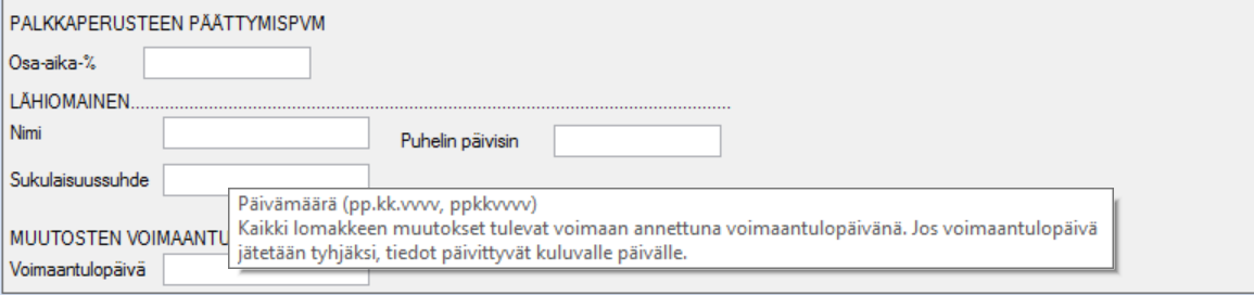 4 (16) Pp-up hjeet lmakkeen kenttiin Lmakkeen kenttiin vidaan määritellä pp-up hjeita, jtka saadaan näkyviin, kun lmaketta täytettäessä kenttää sitetaan hiirellä.