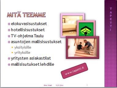 HAAGA-HELIA ammattikorkeakoulu Tehtävä 2 (8) Dia 1 Lisää uusi dia Home, New slide, valitse Title and Content (Aloitus, Uusi dia, Title and Content).