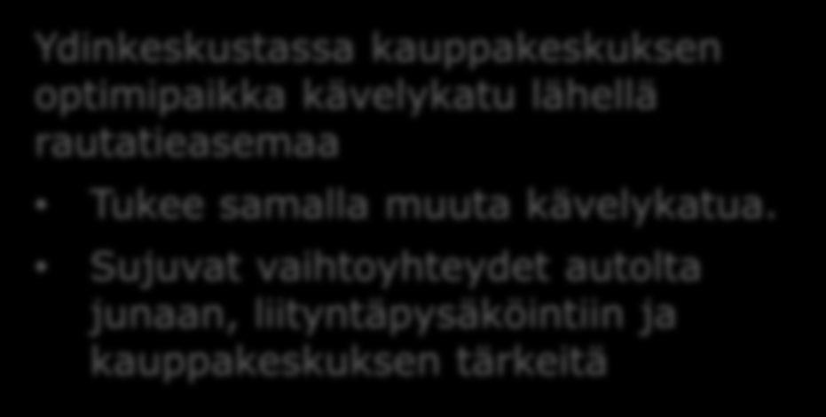 JÄRVENPÄÄ KAUPPAPAIKKANA: HAASTATTELUT Järvenpää kiinnostaa, mutta markkinan koko huomioitava investoinnissa ja kauppakeskuksen/liiketilojen mitoituksessa Osalle ketjutoimijoista brändin mukaisen