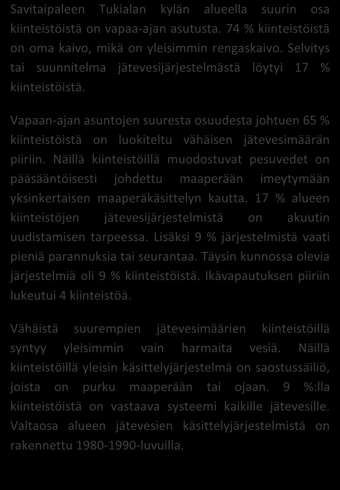 SAIMAAN VESIENSUOJELU- YHDISTYS RY JÄSSI 2014 ALUEKORTISTO TUKIALA/ Savitaipale 28/2014 Pohjavesialue Ranta-alue Taajaan asuttu alue Vedenottamon suoja-alue Vesihuollon kehittämisalue Muu erityisalue