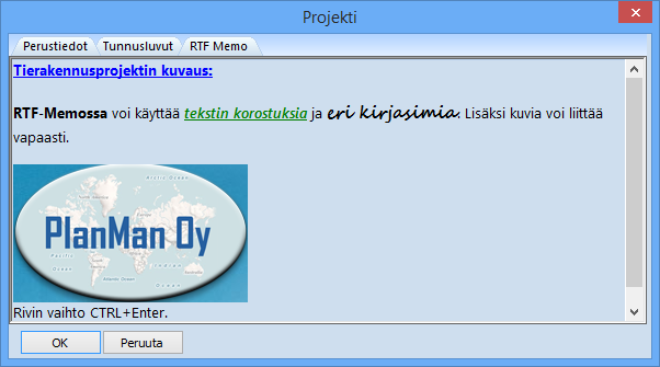Ribbon Projekti -kieleke: Projekti toimintoon on lisätty RTF-Memo kieleke, jolla voi muotoilla projektista kuvauksen sisältäen tekstin muotoiluja ja kuvia.