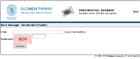 Muistio 6 (7) 8 Ulkopuolinen voi lähettää suojatun viestin Suomen Pankkiin ja/tai Finanssivalvontaan Suomen Pankkiin ja Finanssivalvontaan voi lähettää SSL-suojattua sähköpostia selaimen kautta